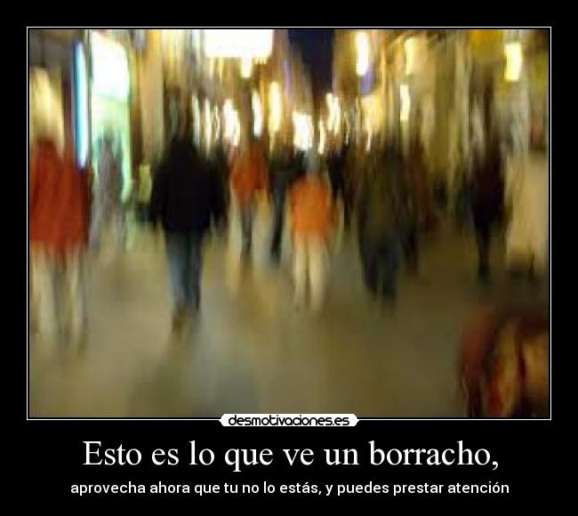 carteles borracho desmotivaciones