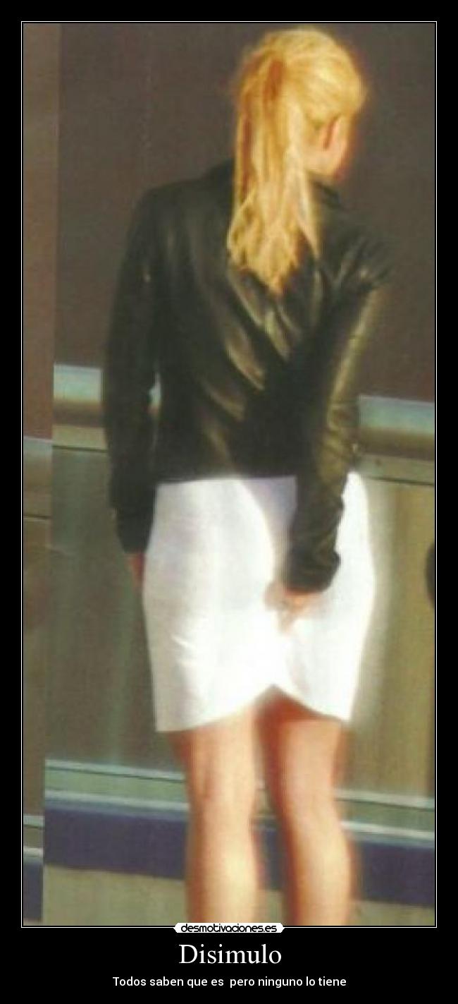 Disimulo - Todos saben que es pero ninguno lo tiene