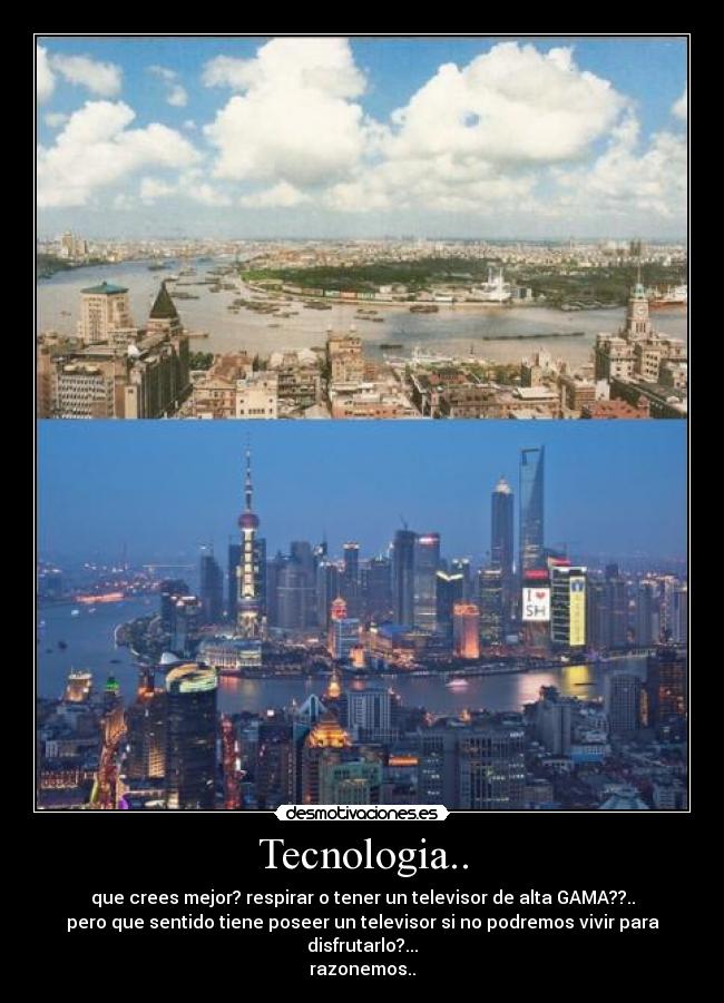 Tecnologia.. -