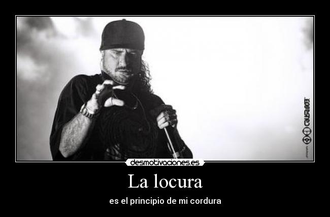 La locura -