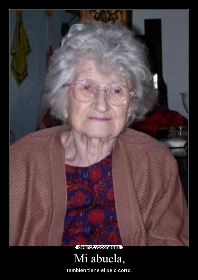Mi abuela, - 