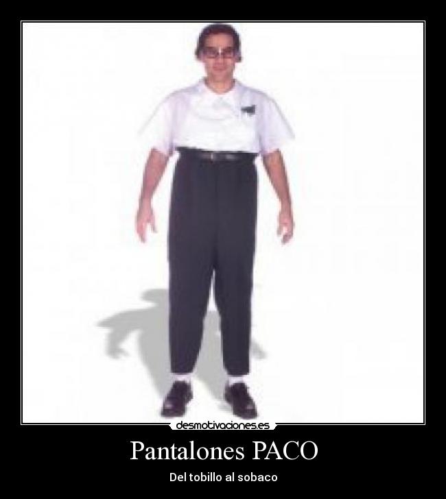 carteles nuevo concepto pantalones desmotivaciones