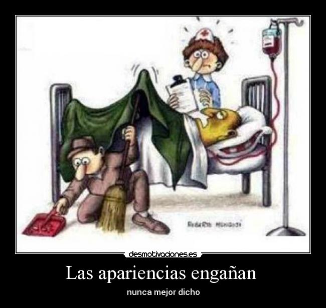 Las apariencias engañan  - 
