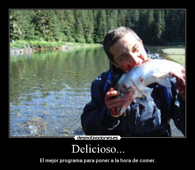 Delicioso... -