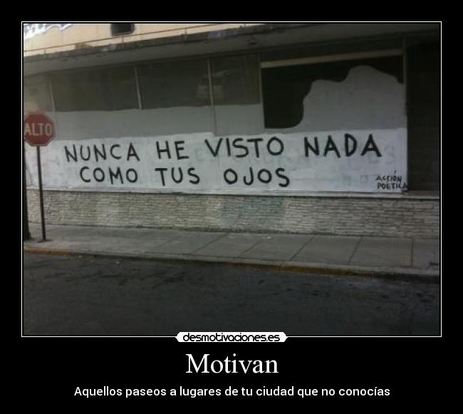 Motivan - Aquellos paseos a lugares de tu ciudad que no conocías
