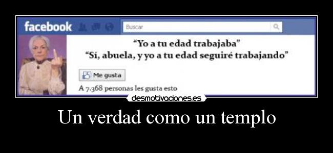 Un verdad como un templo - 