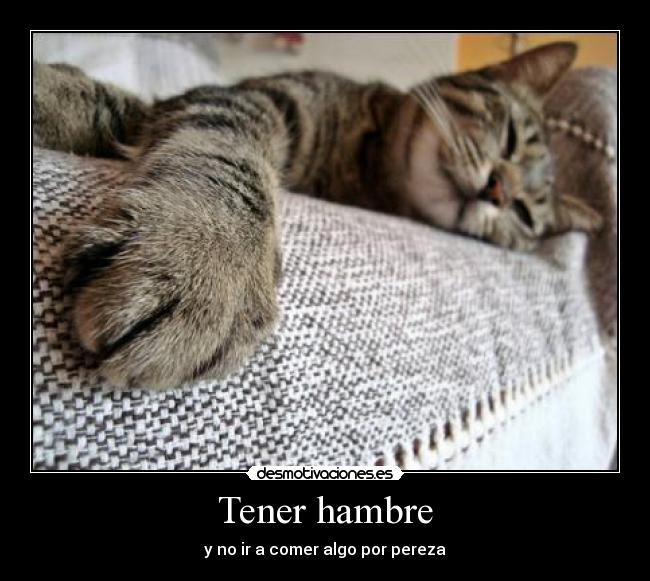 Tener hambre - 