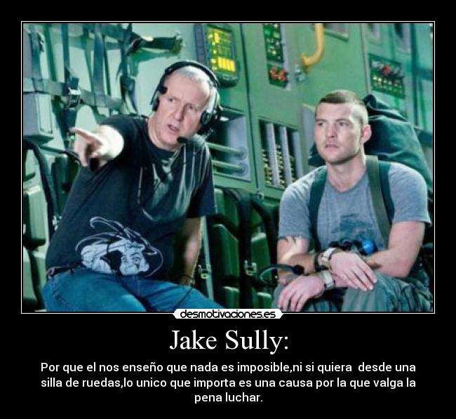 Jake Sully: - 