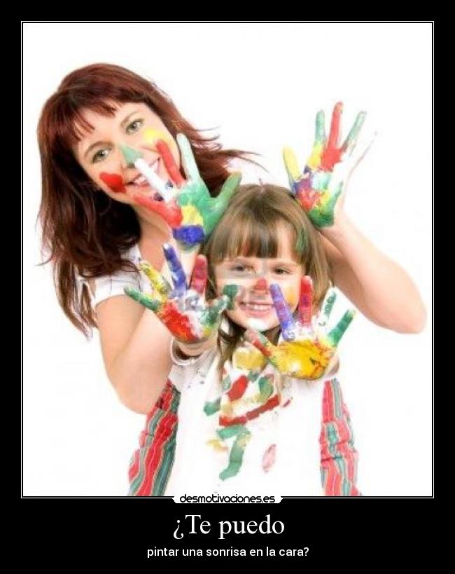 ¿Te puedo - pintar una sonrisa en la cara?