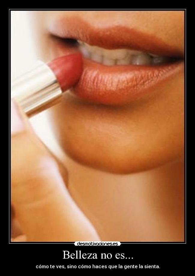 Belleza no es... -