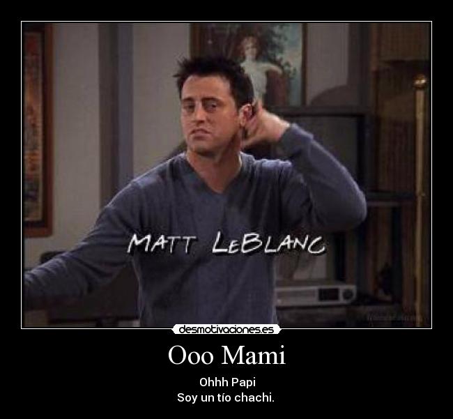 carteles joey tribbiani desmotivaciones