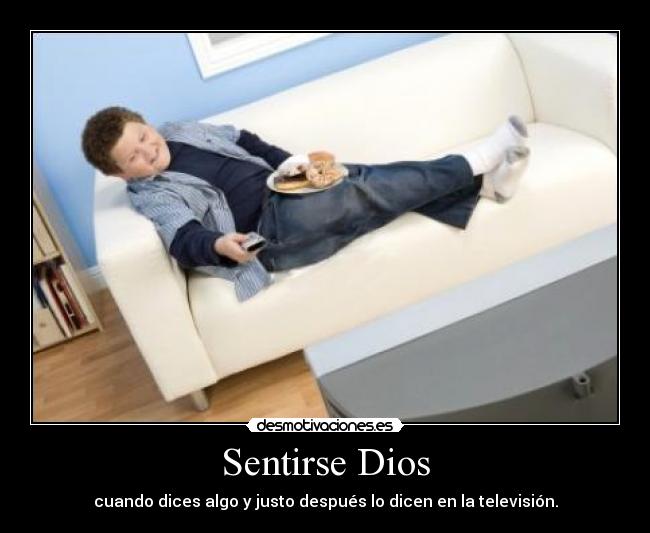 Sentirse Dios -