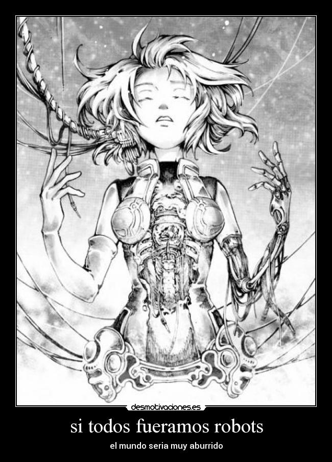 si todos fueramos robots -