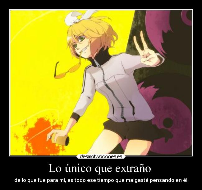 Lo único que extraño -