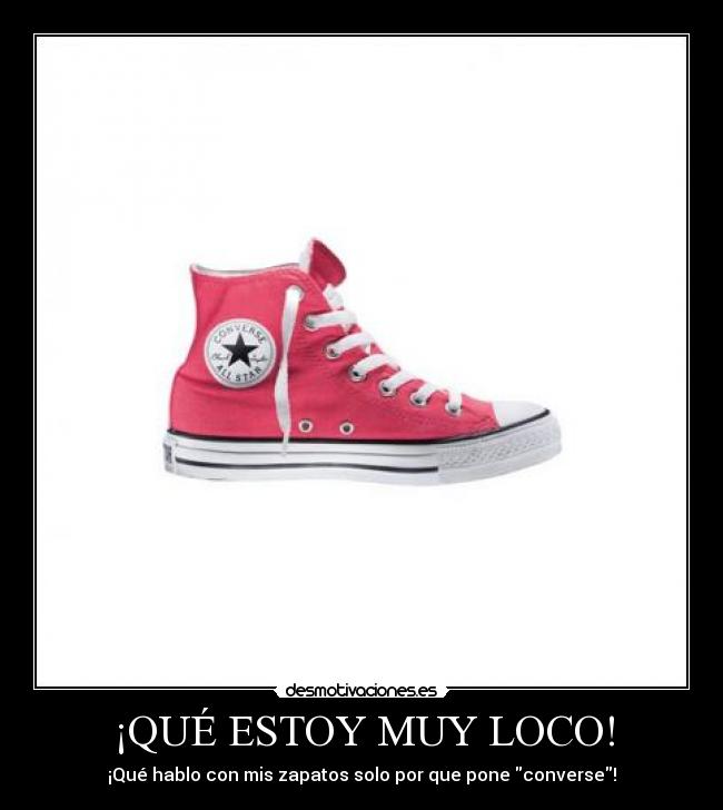 ¡QUÉ ESTOY MUY LOCO! - 