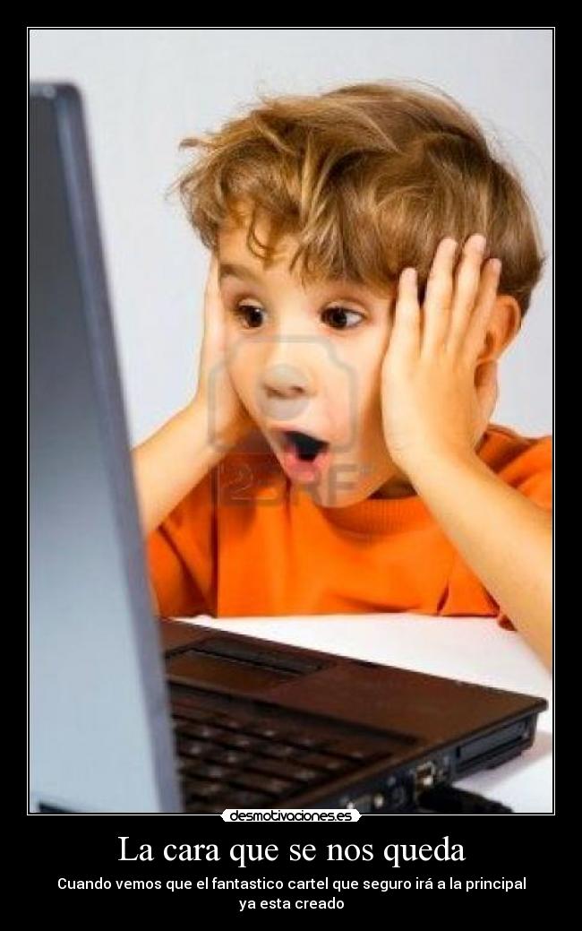 La cara que se nos queda -