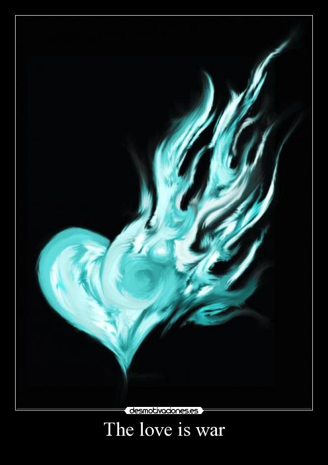 The love is war - 