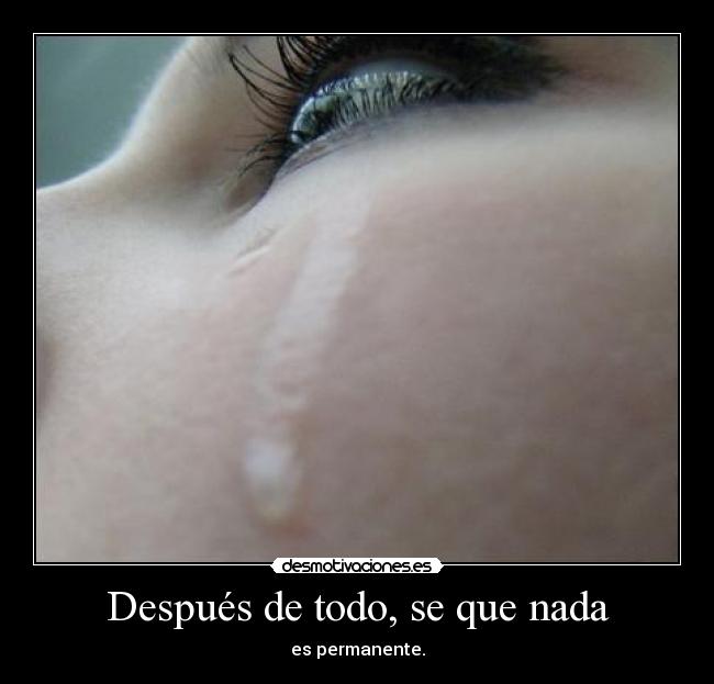 Después de todo, se que nada -