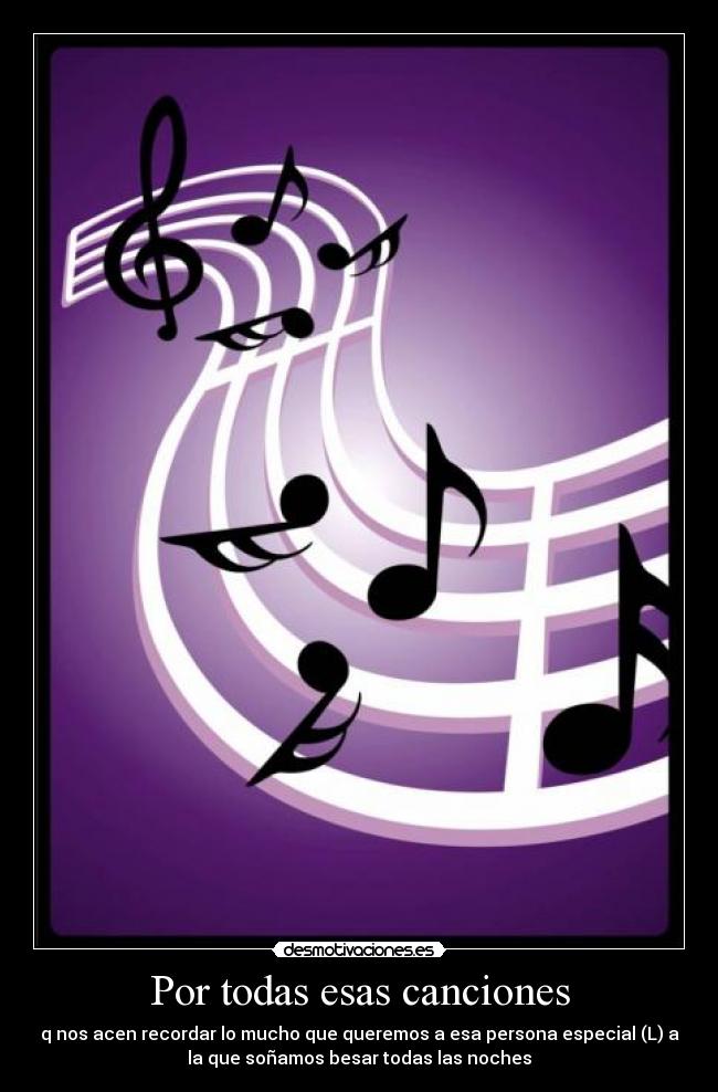 Por todas esas canciones - 