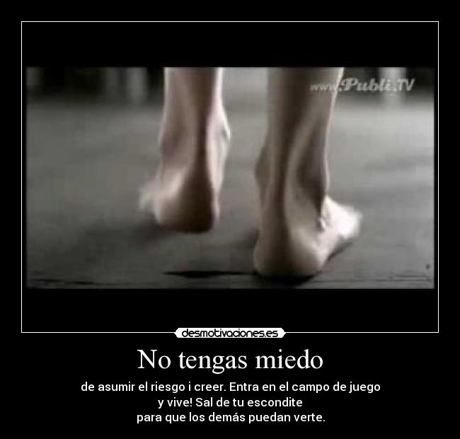 No tengas miedo -