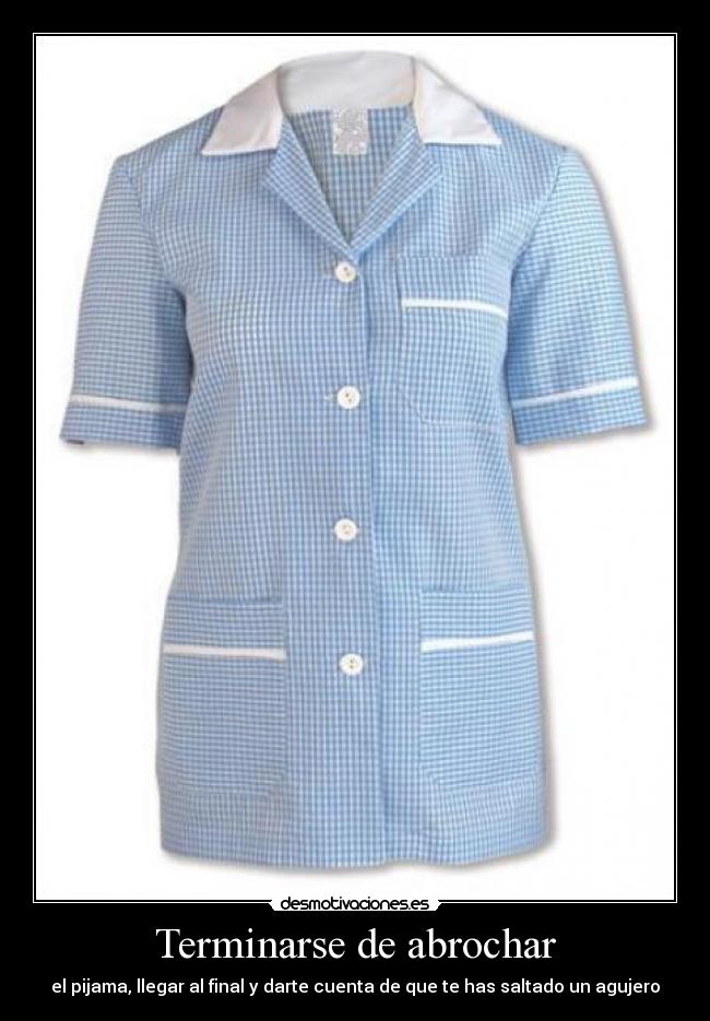 Terminarse de abrochar -