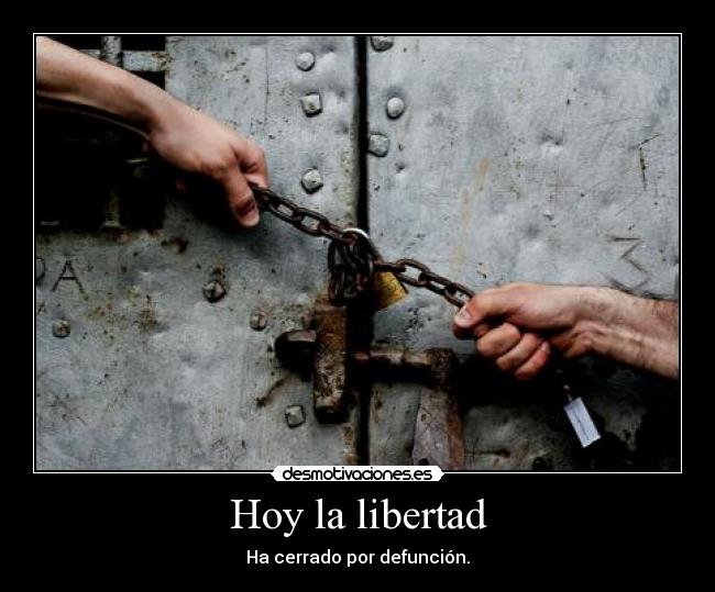 Hoy la libertad - Ha cerrado por defunción.