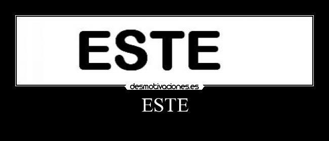 ESTE - 