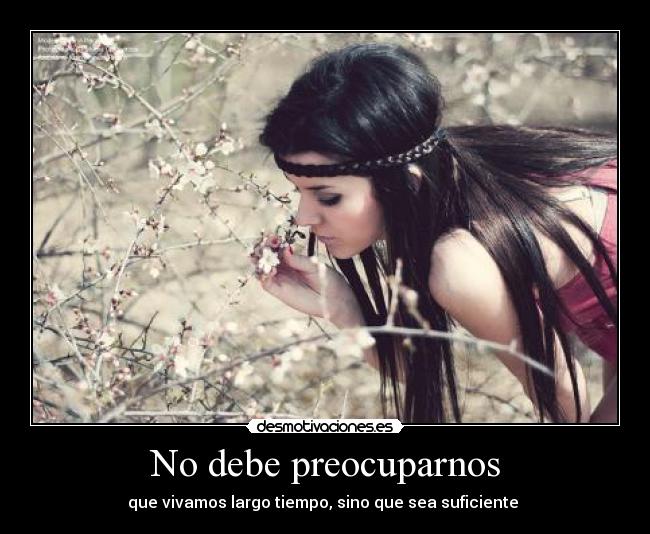 No debe preocuparnos - 