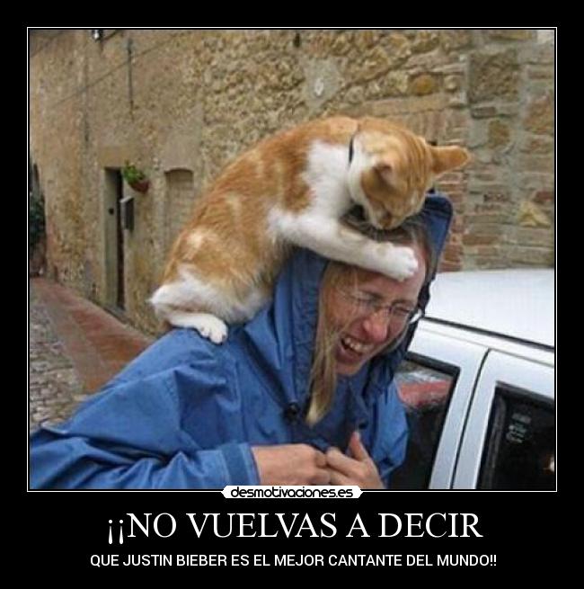 ¡¡NO VUELVAS A DECIR -