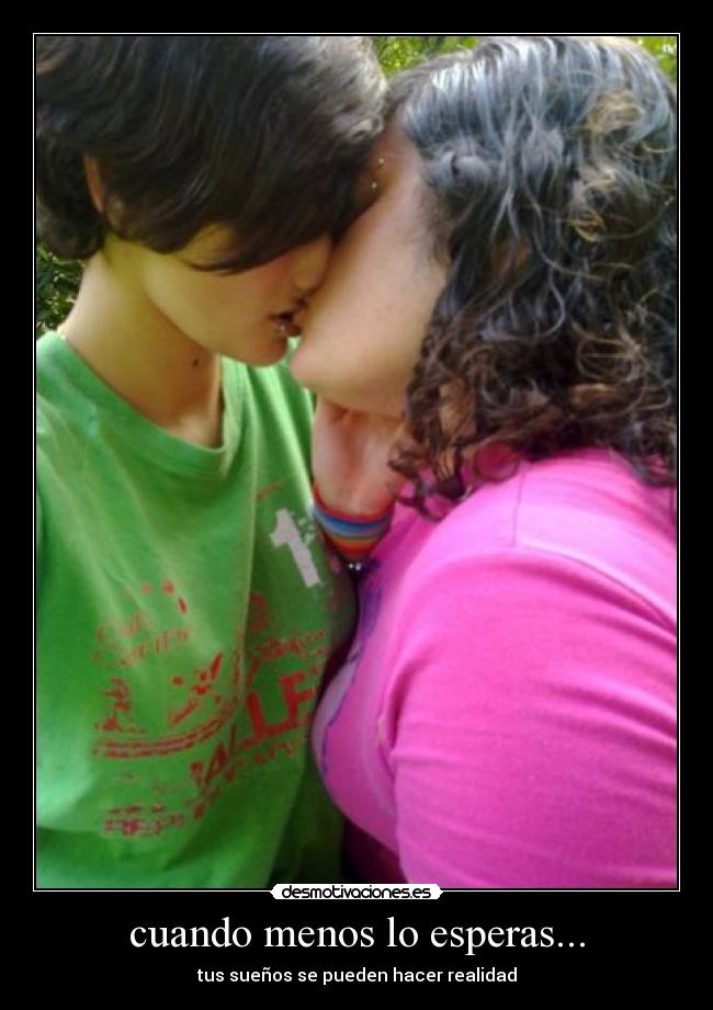 cuando menos lo esperas... -