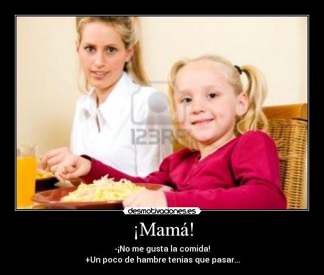 ¡Mamá! -