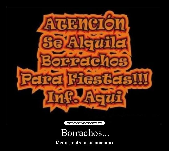 Borrachos... -