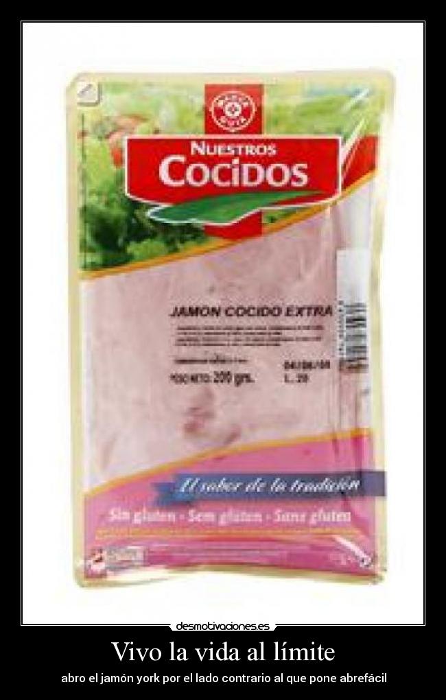 Vivo la vida al límite - 