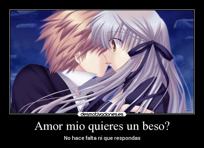 Amor mio quieres un beso? - 