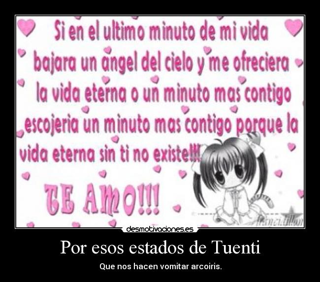 Por esos estados de Tuenti - Que nos hacen vomitar arcoiris.