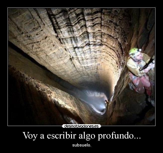 Voy a escribir algo profundo... -
