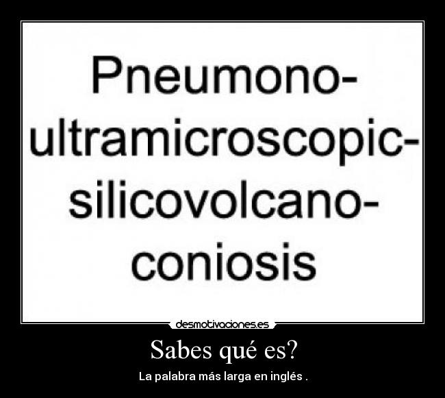 Sabes qué es? - La palabra más larga en inglés .