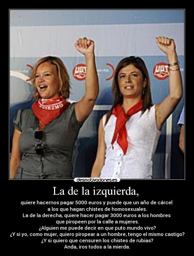 La de la izquierda, -