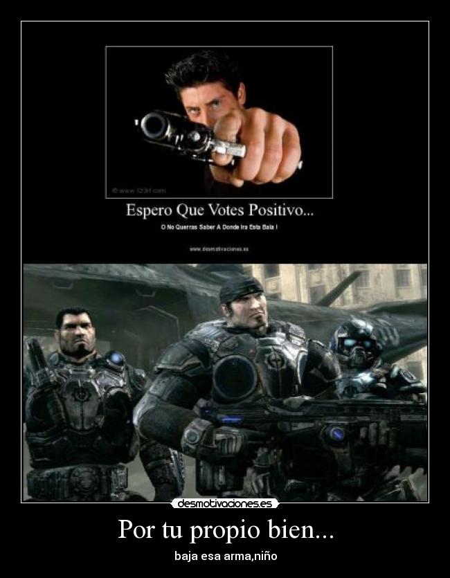 carteles gears war amenaza pistola troll walt_k principal desmotivaciones