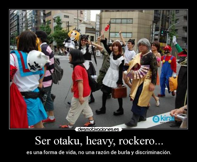 carteles otaku heavy rockero forma vida razon burla discriminacion desmotivaciones