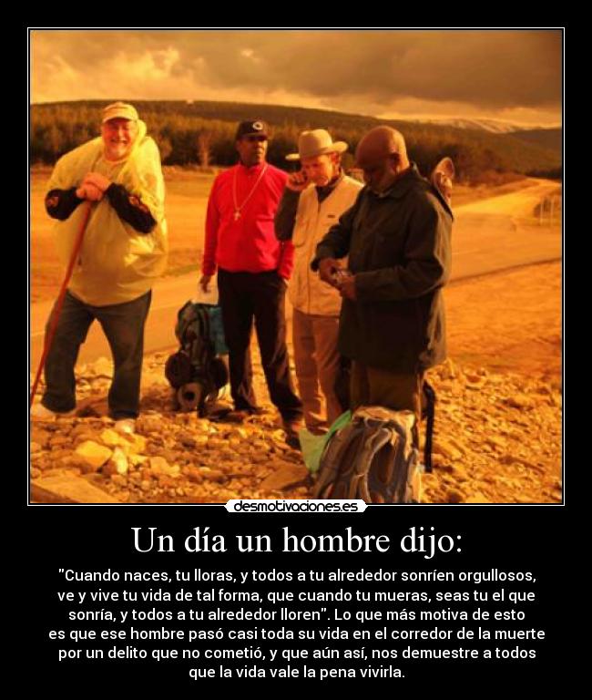 Un día un hombre dijo: - 