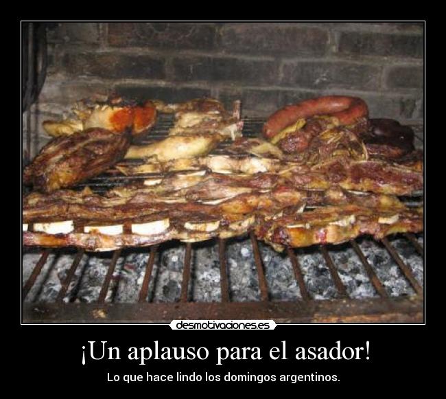 ¡Un aplauso para el asador! - 