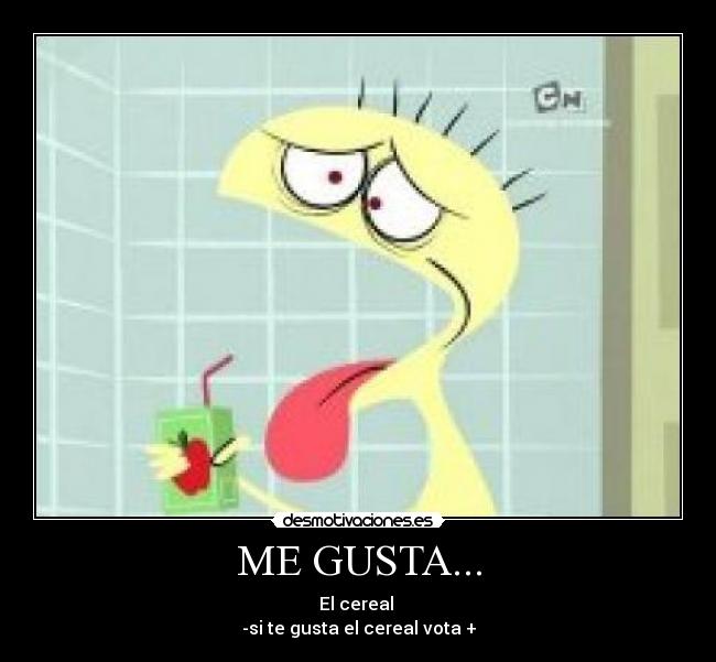 ME GUSTA... - 