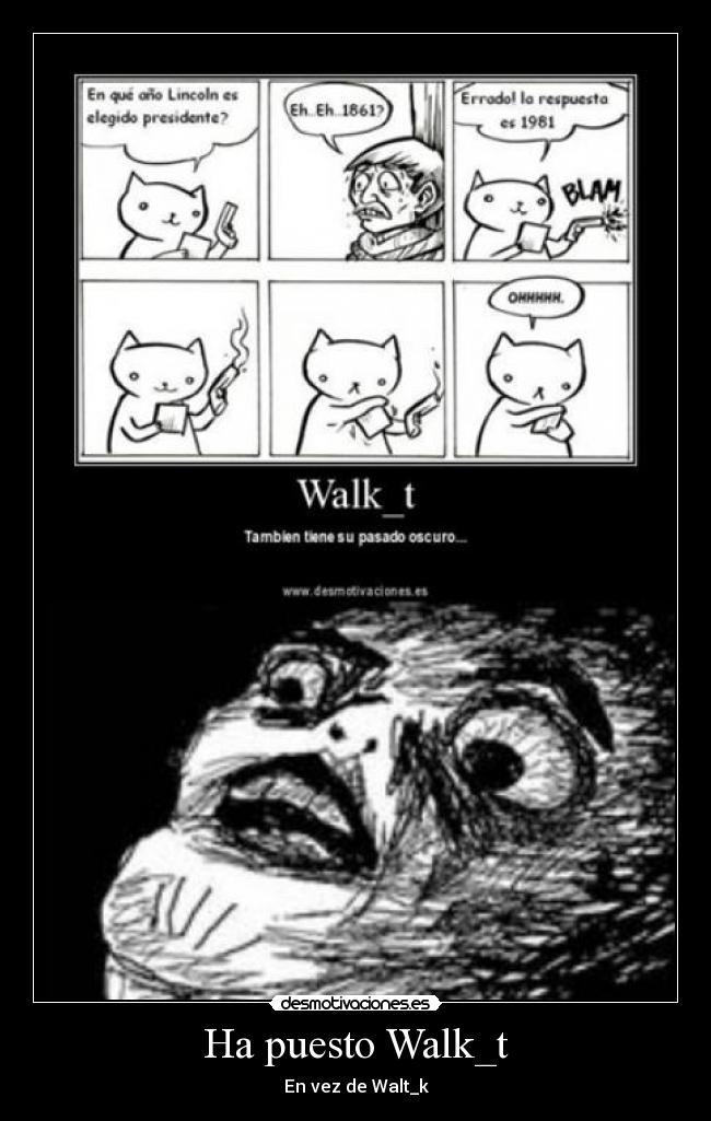 Ha puesto Walk_t - 