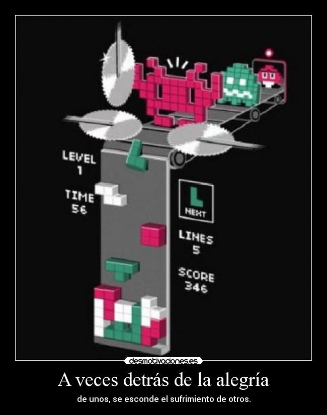 A veces detrás de la alegría -