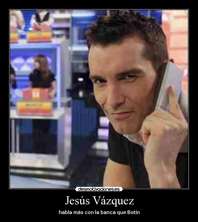 Jesús Vázquez -