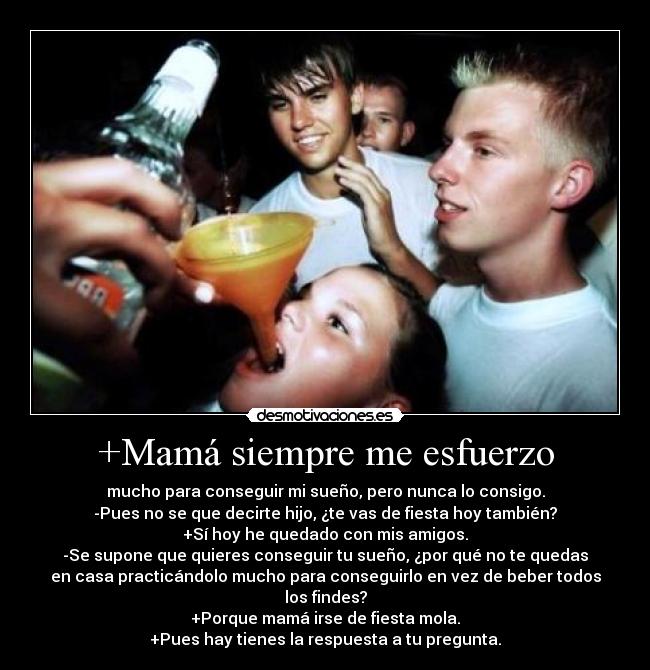 +Mamá siempre me esfuerzo -