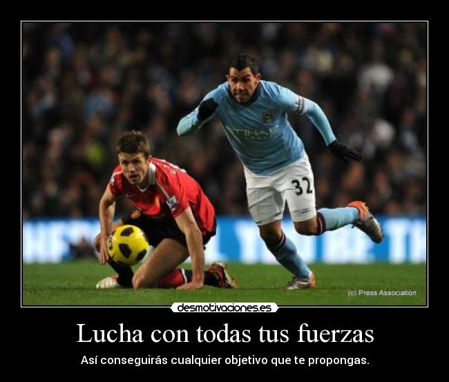 Lucha con todas tus fuerzas - Así conseguirás cualquier objetivo que te propongas.