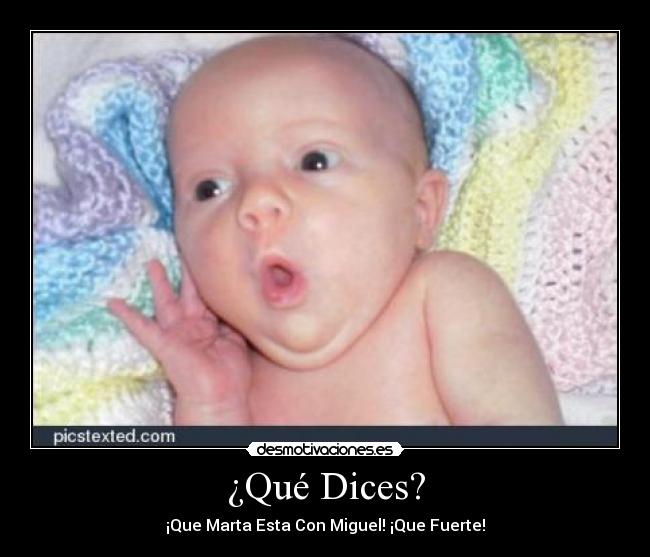 ¿Qué Dices? - 