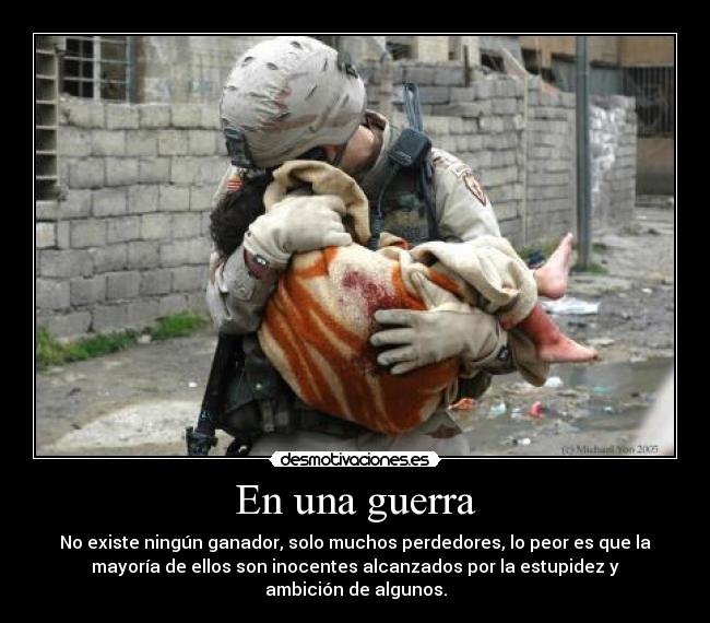 carteles guerra guerra inocentes muertos estupidez ambicion desmotivaciones